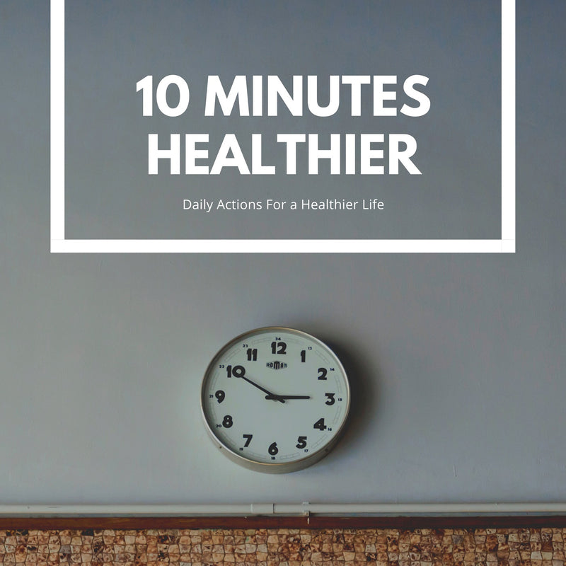 10 Min Healthier:  2-4-6-8 Who Do We Appreciate!?